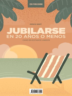cover image of Jubilarse En 20 años O Menos